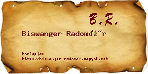 Biswanger Radomér névjegykártya